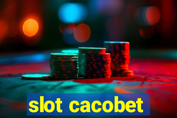 slot cacobet